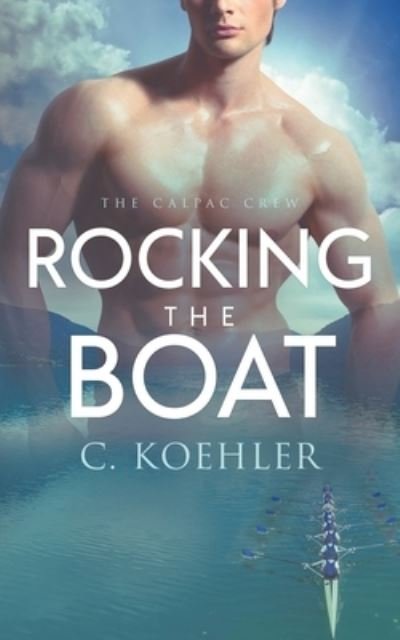 Cover for C Koehler · Rocking the Boat (Paperback Book) (2020)