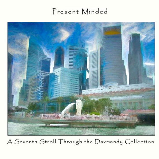 Cover for David Petersen · Present Minded (Paperback Book) (2020)