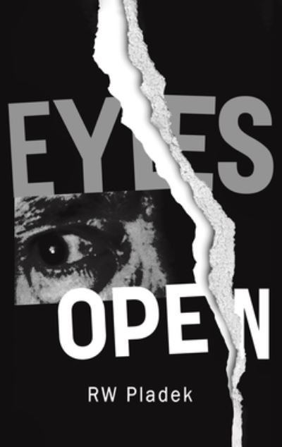Cover for RW Pladek · Eyes Open (Taschenbuch) (2023)