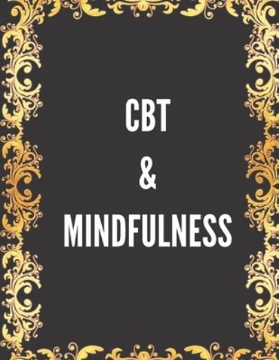 Cover for Yuniey Publication · CBT &amp; Mindfulness (Paperback Book) (2019)