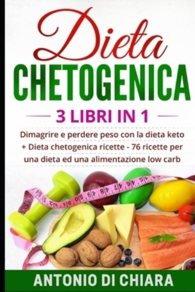 Cover for Antonio Di Chiara · Dieta chetogenica (Paperback Book) (2019)