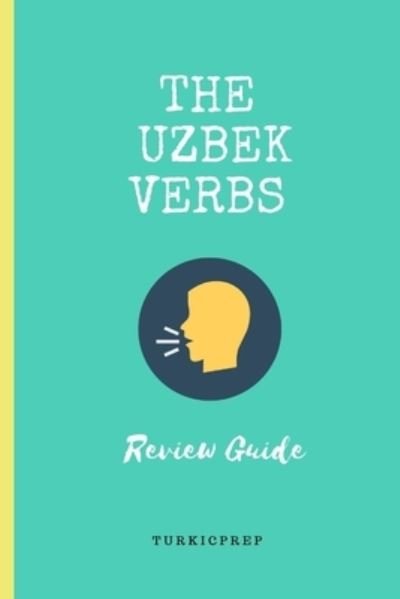 Cover for Turkicum Books Series · The Uzbek Verbs (Paperback Book) (2019)