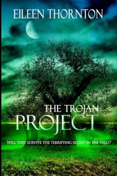 Cover for Eileen Thornton · The Trojan Project (Paperback Book) (2021)