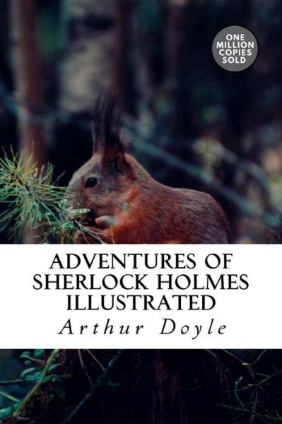 Cover for Sir Arthur Conan Doyle · Adventures of Sherlock Holmes Illustrated (Paperback Book) (2018)