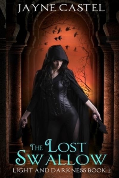 Cover for Jayne Castel · The Lost Swallow (Paperback Book) (2018)