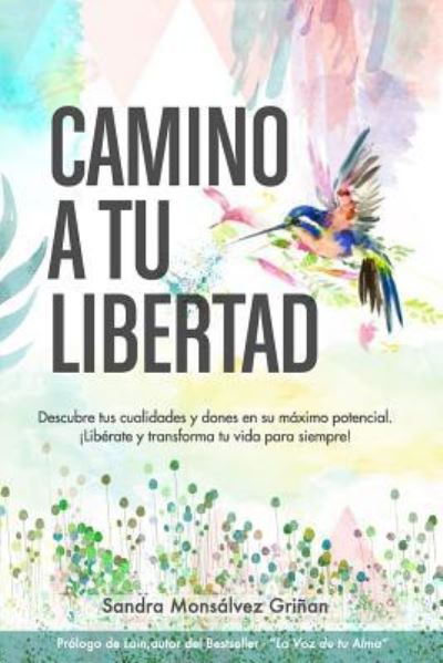 Cover for Mons · Camino a Tu Libertad (Paperback Book) (2018)