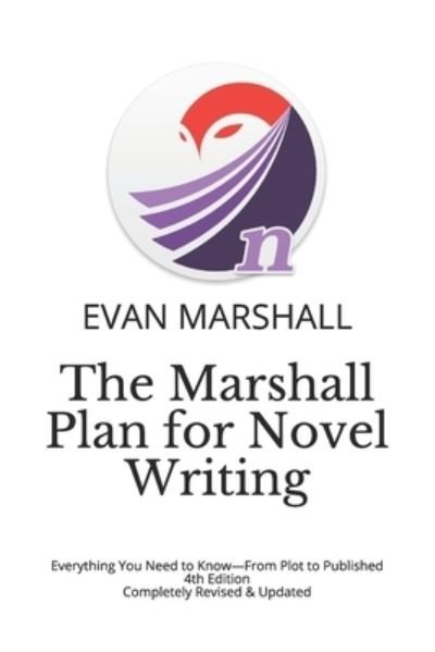 Cover for Evan Marshall · The Marshall Plan for Novel Writing (Taschenbuch) (2018)