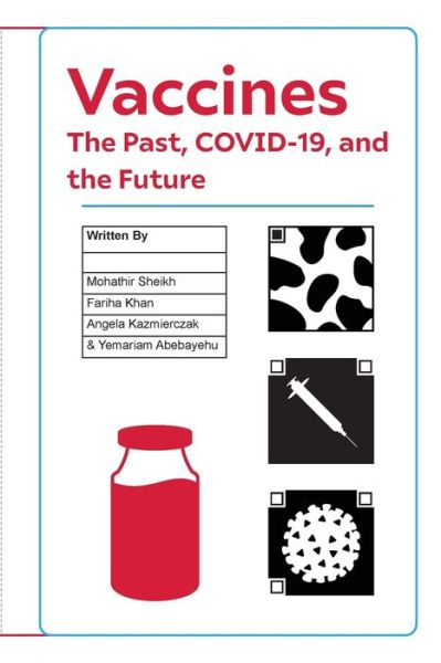 Vaccines - Mohathir Sheikh - Books - Golden Meteorite Press - 9781773695983 - August 5, 2021