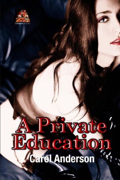 Cover for Carol Anderson · A Private Education (Paperback Book) (2019)