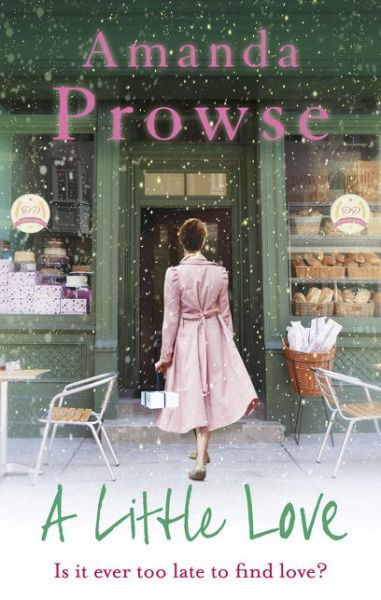 Cover for Amanda Prowse · A Little Love (Pocketbok) (2014)