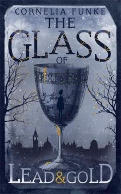 The Glass of Lead and Gold - Cornelia Funke - Bøker - Pushkin Children's Books - 9781782691983 - 27. september 2018