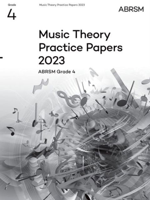 Cover for Abrsm · Music Theory Practice Papers 2023, ABRSM Grade 4 - Theory of Music Exam papers &amp; answers (ABRSM) (Partituren) (2024)