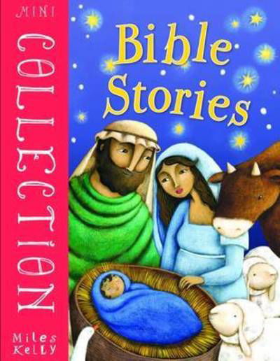 Mini Collection  Bible Stories - Mini Collection  Bible Stories - Kirjat - Miles Kelly Publishing Ltd - 9781786172983 - lauantai 1. heinäkuuta 2017