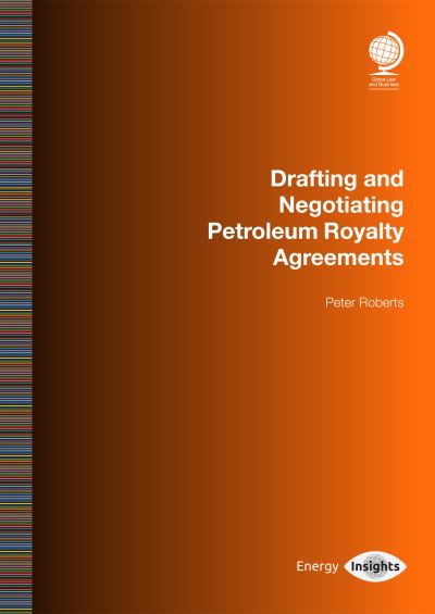 Cover for Peter Roberts · Drafting and Negotiating Petroleum Royalty Agreements (Paperback Book) (2021)