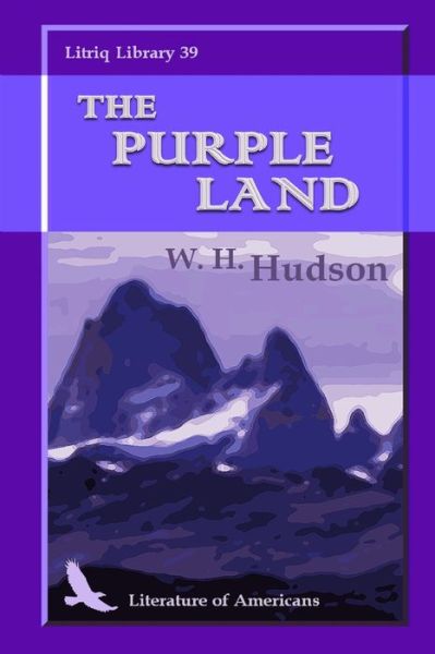 Cover for W H Hudson · The Purple Land (Taschenbuch) (2021)