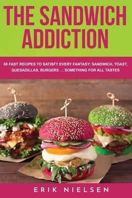 Cover for Erik Nielsen · The Sandwich Addiction (Paperback Book) (2021)