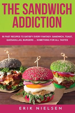 Cover for Erik Nielsen · The Sandwich Addiction (Pocketbok) (2021)