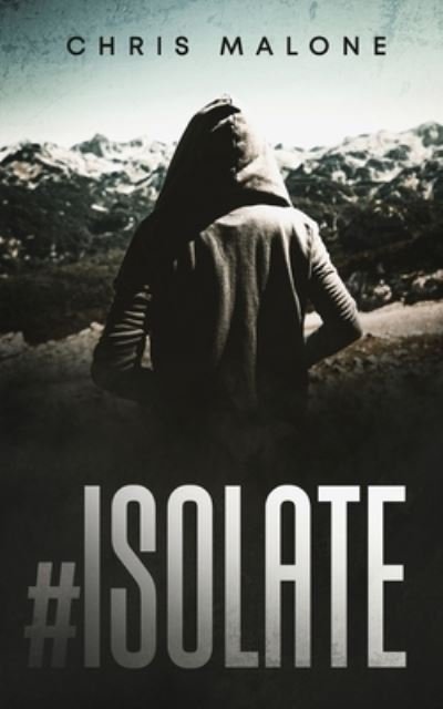 Cover for Chris Malone · #Isolate (Paperback Book) (2021)