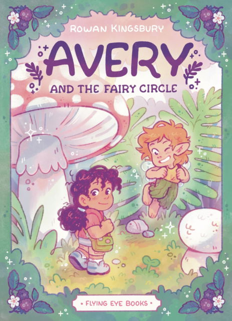 Cover for Rowan Kingsbury · Avery and the Fairy Circle (Paperback Book) (2025)