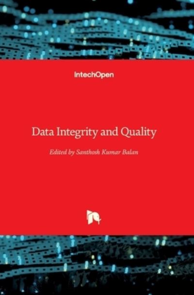 Cover for Santhosh Kumar Balan · Data Integrity and Quality (Hardcover Book) (2021)