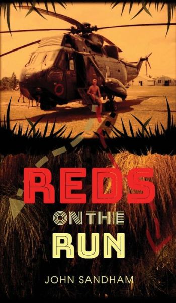 Cover for John Sandham · Reds on the Run (Hardcover Book) (2021)