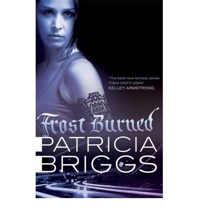 Cover for Patricia Briggs · Frost Burned: Mercy Thompson: Book 7 - Mercy Thompson (Paperback Bog) (2013)