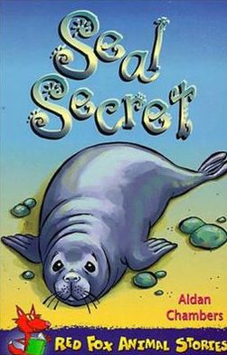 Cover for Aidan Chambers · Seal Secret (Paperback Book) (2013)