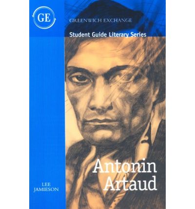 Cover for Lee Jamieson · Student Guide to Antonin Artaud: From Theory to Practice - Student Guide Literary Series (Paperback Book) (2007)