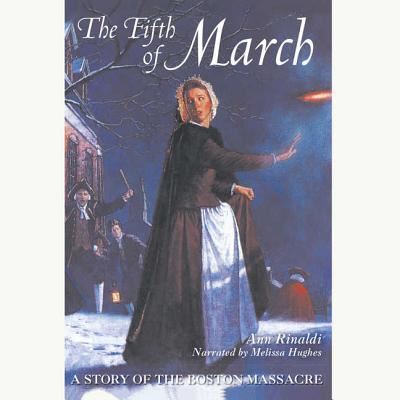 Cover for Ann Rinaldi · The Fifth of March Lib/E (CD) (2010)