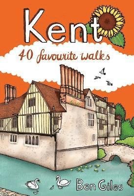 Cover for Ben Giles · Kent: 40 Favourite Walks (Paperback Book) (2023)