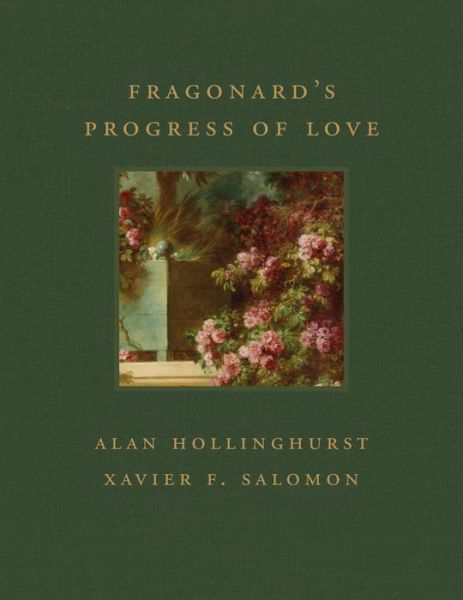 Cover for Alan Hollinghurst · Fragonard's Progress of Love - Frick Diptych (Hardcover Book) (2022)