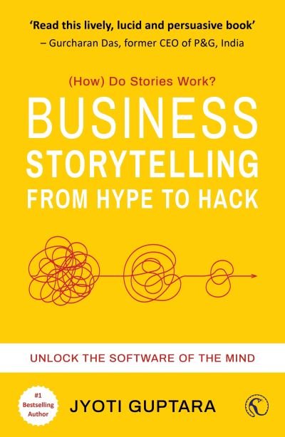 Cover for Jyoti Guptara · Business Storytelling from Hype to Hack: Unlock the Software of the Mind (Paperback Book) (2022)