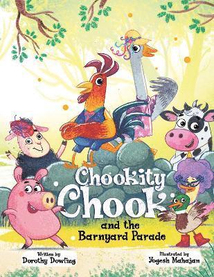 Cover for Dorothy Dowling · Chookity Chook and the Barnyard Parade - Chookity Chook (Paperback Book) (2025)