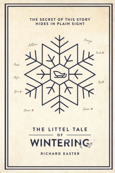 The Littel Tale Of Wintering - Richard Easter - Livros - Nielsen - 9781916216983 - 5 de outubro de 2022