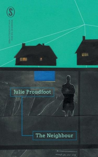 Julie Proudfoot · The Neighbour (Paperback Book) (2014)