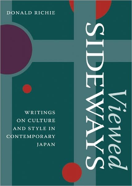 Cover for Donald Richie · Viewed Sideways: Writings on Culture and Style in Contemporary Japan (Pocketbok) (2011)