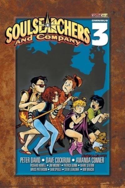 Soulsearchers and Company Omnibus 3 - Soulsearchers and Company Omnibus - Peter David - Books - Comicmix LLC - 9781939888983 - September 30, 2020