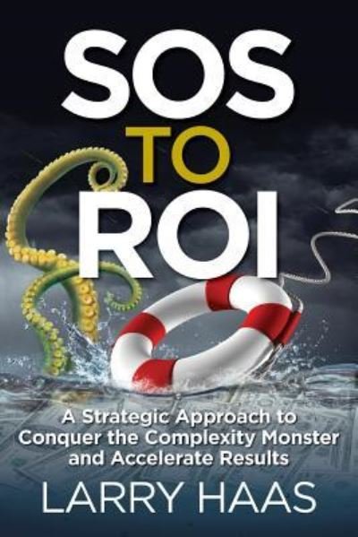 Cover for Larry Haas · SOS to ROI (Paperback Book) (2017)