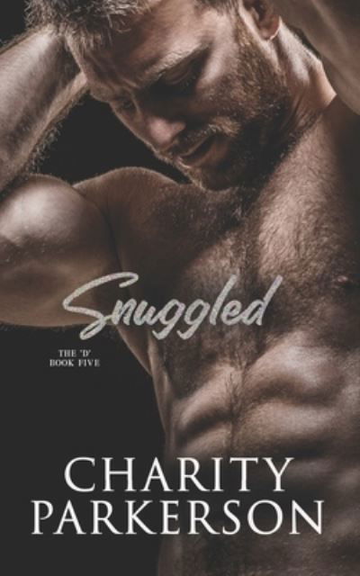 Cover for Charity Parkerson · Snuggled (Paperback Book) (2021)