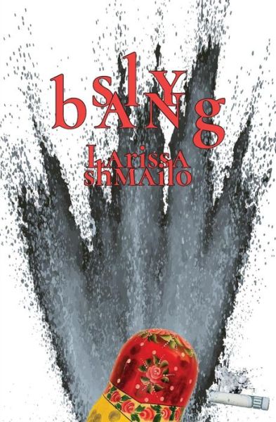 Cover for Larissa Shmailo · Sly Bang (Paperback Book) (2018)