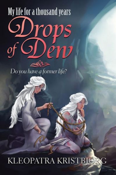 Drops of Dew - Kleopatra Kristbjoerg - Books - West Point Print and Media LLC - 9781956001983 - November 30, 2021