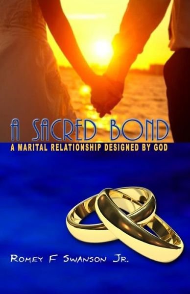 Cover for Rfomey F Swanson Jr · Sacred Bond (Pocketbok) (2017)