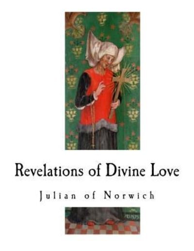 Cover for Julian of Norwich · Revelations of Divine Love (Paperback Book) (2017)