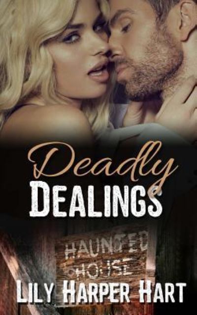 Cover for Lily Harper Hart · Deadly Dealings (Paperback Book) (2017)