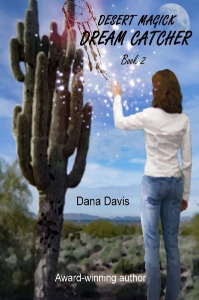 Cover for Associate Professor Dana Davis · Desert Magick (Paperback Book) (2017)