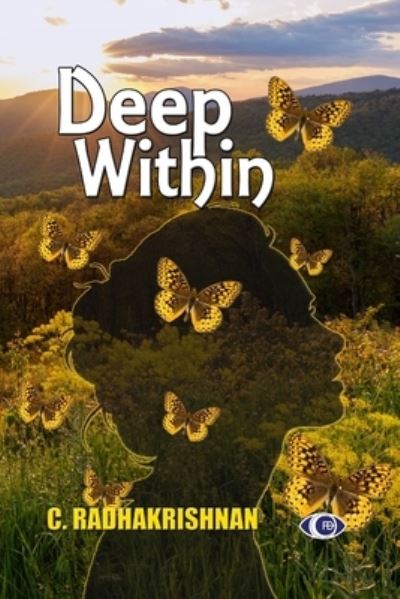 Cover for C Radhakrishnan · Deep Within (Paperback Book) (2018)