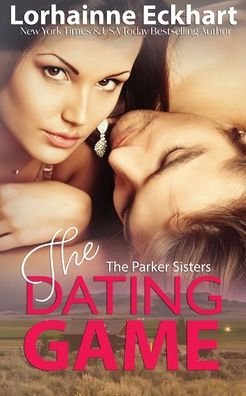 Cover for Lorhainne Eckhart · The Dating Game (Pocketbok) (2021)