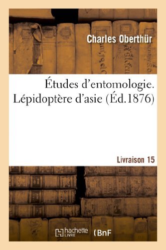 Cover for Oberthur-c · Etudes D'entomologie. Lepidoptere D'asie. Livraison 15 (Paperback Book) [French edition] (2013)