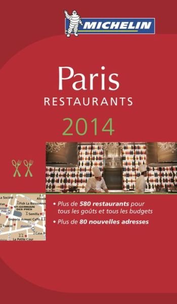Michelin Restaurant Guides: Paris Restaurants 2014 - Michelin - Livros - Michelin - 9782067188983 - 14 de março de 2014