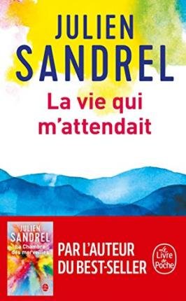 Julien Sandrel · La vie qui m'attendait (Paperback Book) (2020)